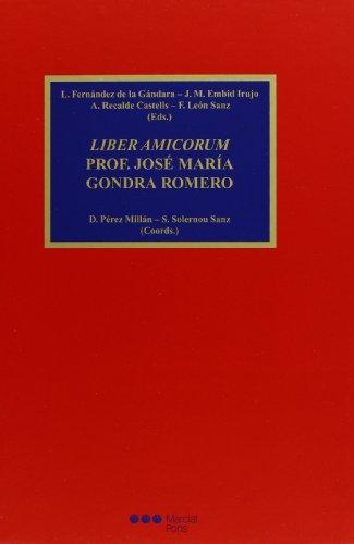 Liber Amicorum Prof. Jose Maria Gondra Romero
