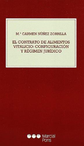 Contrato De Alimentos Vitalicio: Configuracion Y Regimen Juridico, El