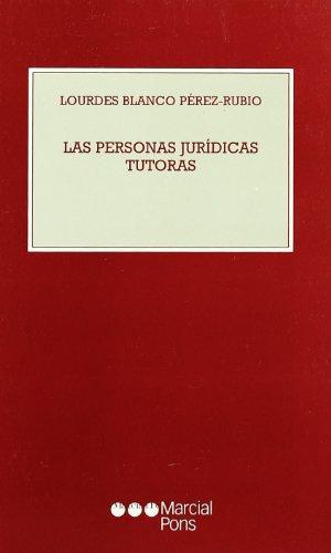 Personas Juridicas Tutoras, Las