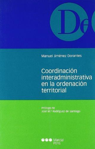 Coordinacion Interadministrativa En La Ordenacion Territorial