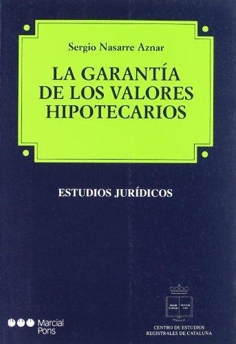 Garantia De Los Valores Hipotecarios, La