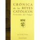 Cronica De Los Reyes Catolicos (2 Vol)