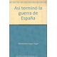 Asi Termino La Guerra De España