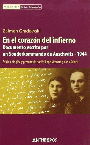 En El Corazon Del Infierno Documento Escrito Por Un Sonderkommando De Auschwitz - 1944