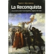 Reconquista. Una Construccion Historiografica (Siglos Xvi-Xix), La
