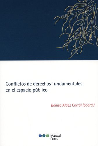 Conflictos De Derechos Fundamentales En El Espacio Publico