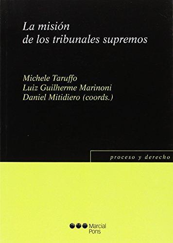 Mision De Los Tribunales Supremos, La