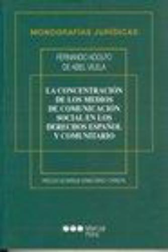 Concentracion De Los Medios De Comunicacion Social