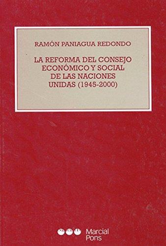 Reforma Del Consejo Economico Y Social De Las Naciones Unidas (1945-2000), La