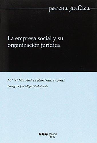 Empresa Social Y Su Organizacion Juridica, La