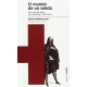 Mundo De Un Valido Don Luis De Haro Y Su Entorno, 1643-1661, El