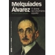 Melquiades Alvarez. El Drama Del Reformismo Español