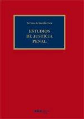 Estudios De Justicia Penal