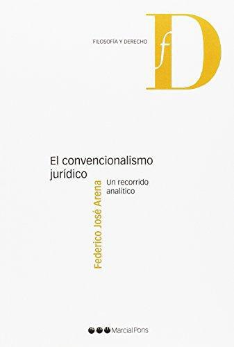 Convencionalismo Juridico. Un Recorrido Analitico, El