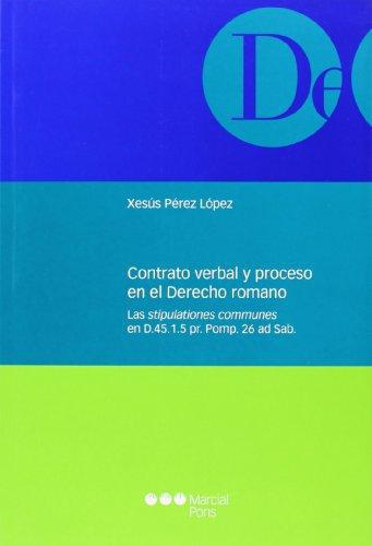 Contrato Verbal Y Proceso En El Derecho Romano