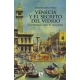 Venecia Y El Secreto Del Vidrio. Cuatrocientos Años De Monopolio
