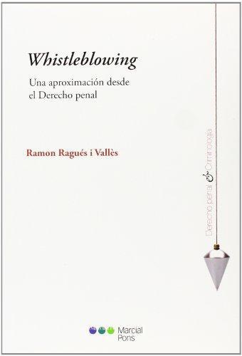 Whistleblowing Una Aproximacion Desde El Derecho Penal