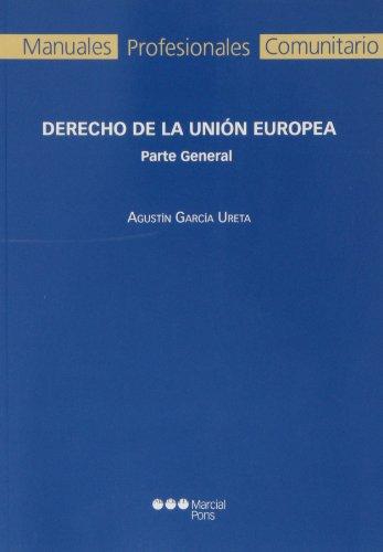 Derecho De La Union Europea Parte General