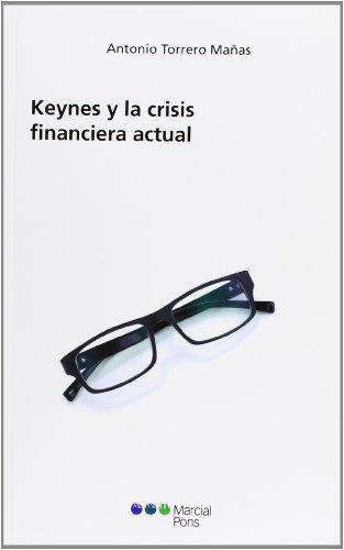 Keynes Y La Crisis Financiera Actual