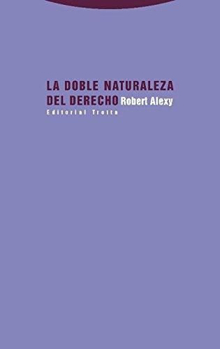 Doble Naturaleza Del Derecho, La