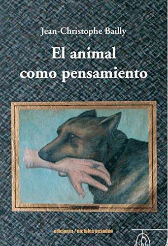 Animal Como Pensamiento, El