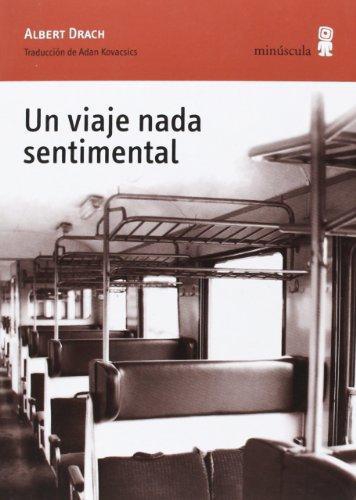 Un Viaje Nada Sentimental