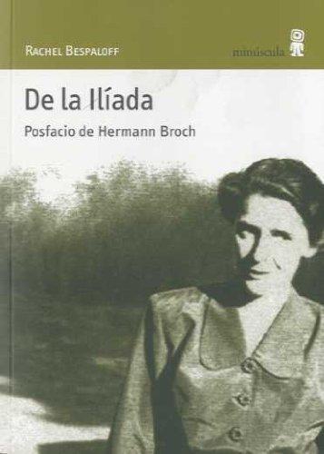 De La Iliada. Posfacio De Hermman Broch