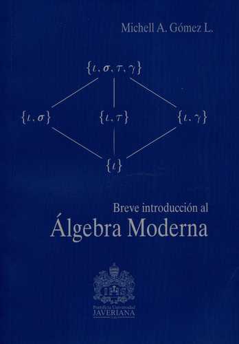 Breve Introduccion Al Algebra Moderna