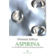 Aspirina La Extraordinaria Historia De Una Droga Maravillosa