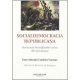 Socialdemocracia Republicana. Hacia Una Formulacion Civica Del Socialismo