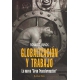 Globalizacion Y Trabajo. La Nueva 'Gran Transformacion'