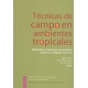 Tecnicas De Campo En Ambientes Tropicales Manual Para El Monitoreo En Ecosistemas Acuaticos
