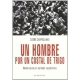 Un Hombre Por Un Costal De Trigo. Memorias De Un Soldado Republicano