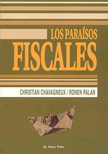 Paraisos Fiscales, Los