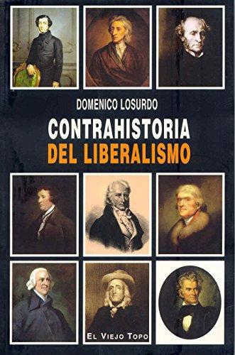 Contrahistoria Del Liberalismo