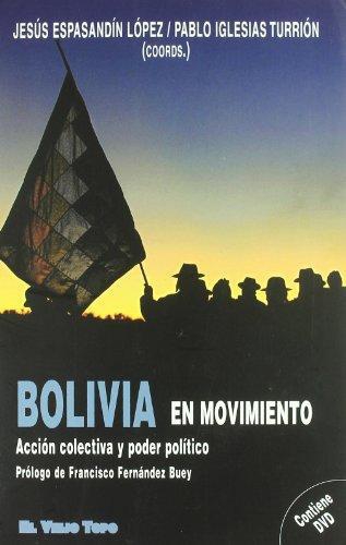Bolivia En Movimiento Accion Colectiva Y Poder Politico
