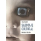 Sabotaje Cultural Manual De Uso