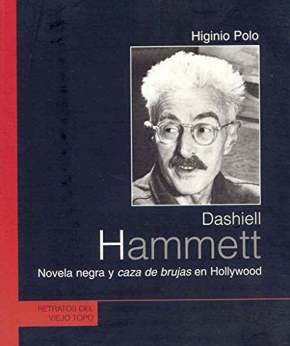 Dashiell Hammett Novela Negra Y Caza De Brujas En Hollywood