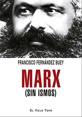 Marx Sin Ismos