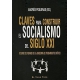 Claves Para Construir El Socialismo Del Siglo Xxi. Ii Curso De Verano De La Academia De Pensamiento Critico