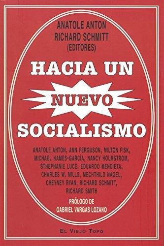 Hacia Un Nuevo Socialismo