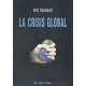 Crisis Global, La