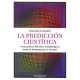Prediccion Cientifica, La