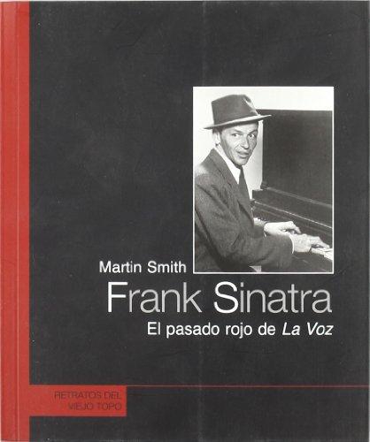 Frank Sinatra El Pasado Rojo De La Voz