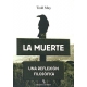 Muerte Una Reflexion Filosofica, La