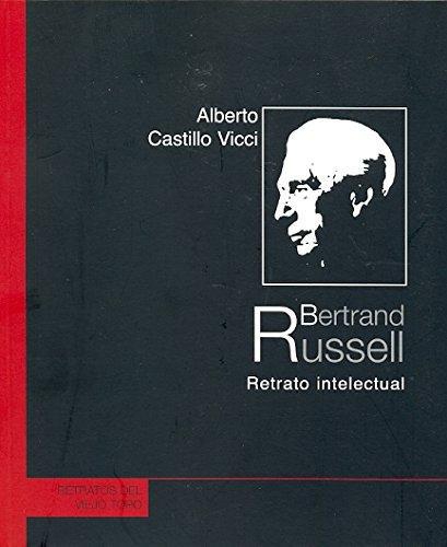 Bertrand Russell Retrato Intelectual