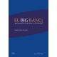 Big Bang: Aproximacion Al Universo Y A La Sociedad, El