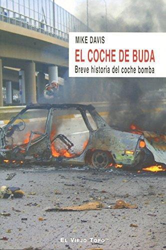 Coche De Buda. Breve Historia Del Coche Bomba, El