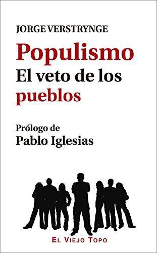 Populismo El Veto De Los Pueblos