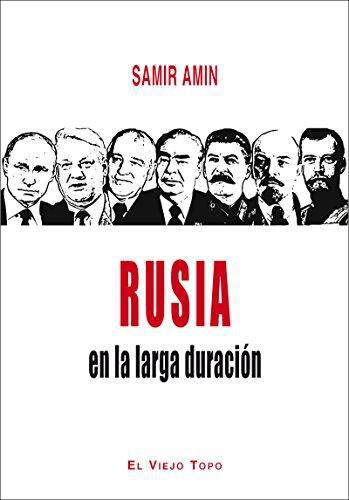 Rusia En La Larga Duracion